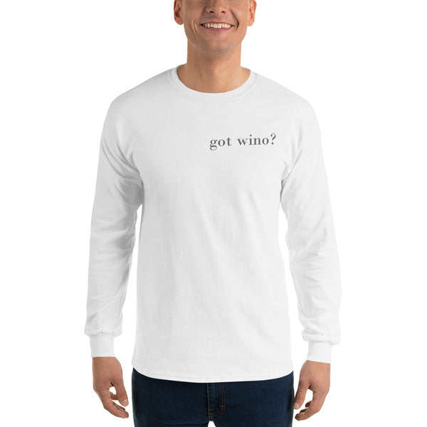 Got Wino? Long Sleeve T-Shirt